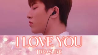 【TREASURE】"I LOVE YOU"［韓国語歌詞／カナルビ／日本語訳］