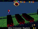 紹介するほどでもない改造マリオ64シリーズ【Ultra Crossover Mayhem編】