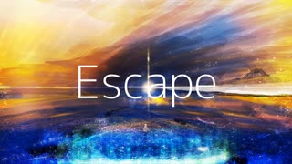 Escape / feat.IA&初音ミク　【オリジナル】