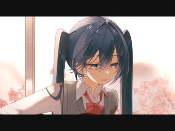 花々、春はまた廻る／初音ミク