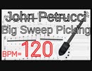 John Petrucci BIG Sweep Picking Arpeggio Exercise BPM120 ジョン･ペトルーシ スウィープ 【キソレン】