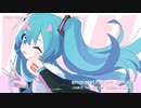 【初音ミク】envelope(miku++ Remix)【Remix曲】