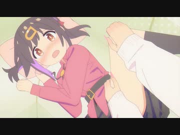 みはりちゃんをマッサージ♡【お兄ちゃんはおしまい！ １０話】