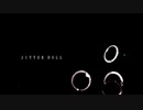 【歌ってみた】ジッタードール