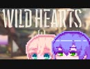 【WildHearts】わいるどまーくつー2