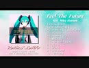 2nd Album 「Feel The Future feat.Miku Hatsune」楽曲紹介