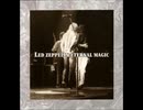 Led Zeppelin - Whole Lotta Love (Eternal Magic)