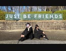 【しろくま×jack】踊ってみた【just be friends】