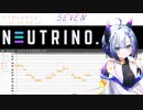 【NEUTRINO】アイディスマイル - とあ【No.7 / SEVEN】