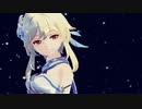 【原神MMD】ラストダンス【蛍＋スメール組】