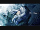 Mr.Hyde/feat.可不