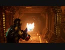 叫ばずサクサク進むDeadSpace パート13
