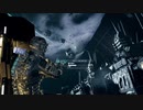 帰ってきた絶恐ゲーム！「Dead Space」実況プレイ Part19