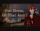 【MMDうたプリ】One Room, All That Jazz !【寿嶺二】