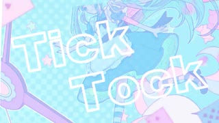 TICK TOCK／初音ミク