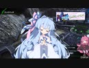 【BBPS4】琴葉葵のボーダーブレイク実況・第4回