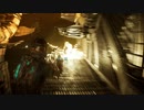 帰ってきた絶恐ゲーム！「Dead Space」実況プレイ Part29