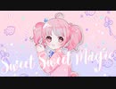 Sweet Sweet Magic / 栢山のの feat. #kzn
