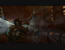 帰ってきた絶恐ゲーム！「Dead Space」実況プレイ Part31