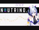 【NEUTRINO】空のお星さま【No.7 / SEVEN】