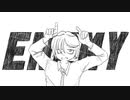 【オリジナル曲】『ENEMY』 MV