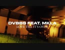DVBBS - Love Till It's Over (feat. MKLA)
