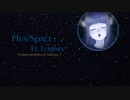 【UTAU NEWCOMER】+Plus/Space【Luminey VCV】VB Release