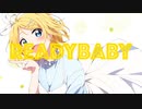 READYBABY / If feat. 鏡音リン