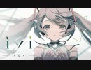 【初音ミク】ｉｖｉ／ TagP