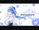 Unbreakable / 初音ミク