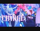 CH4NGE/ 柊 -Hiiragi-【歌ってみた】