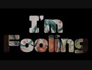 I'm Fooling feat.初音ミク