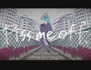 Piss me off. / 鈍色MUTSUKI feat. IA