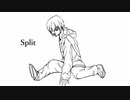 Split / feat.可不