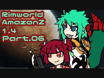 Rimworld_AmazonZ_1.4 Part.06