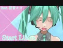 Start Lines / Shortcake feat. 初音ミク - Start Lines -