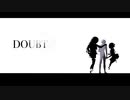 Doubt (feat.初音ミク・知声) [Music Video]