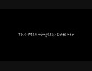 ForYourChildhood - The Meaningless Catcher feat. IA [CeVIO AI]