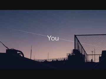 You / Locky10 feat. 初音ミク