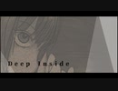 Deep Inside / 可不