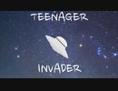 TEENAGER INVADER / tEn feat.初音ミク