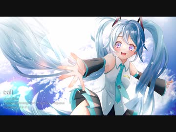 call feat.初音ミク