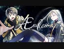 【MV】Ændless / eia. 【オリジナル曲】