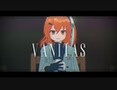 [MMD] ヴァニタス [正月菜式足立レイ]
