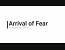 Arrival of Fear【吹奏楽アレンジ】