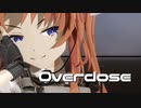 【MMD艦これ】「Overdose」【sdPBR】