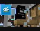 【Minecraft】modを封じてくるSky Researchで最近のマイクラを学ぶ #18【実況】