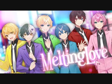 【MV】Melting Love／AMPTAKxCOLORS【アンプタック】