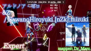 【ビートセイバー】&Z - SawanoHiroyuki [nZk]:mizuki / アルドノア・ゼロ (Expert)【S】