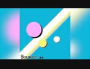 【初投稿】Bounce/霞鳥